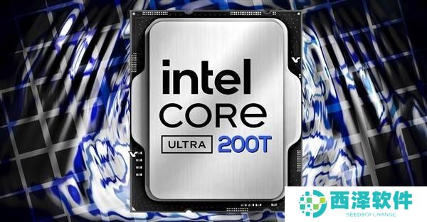 曝光！Intel明年初将推酷睿Ultra 200S系列，65W/35W版本抢先看！